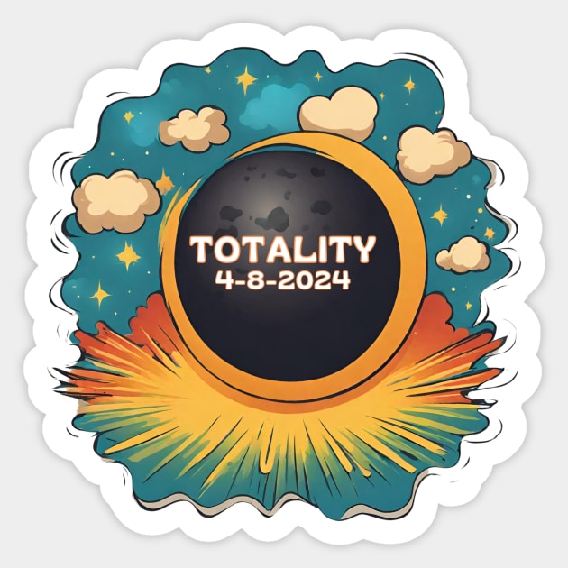 Totality 4-8-2024 Total Solar Eclipse Sticker by Little Duck Designs